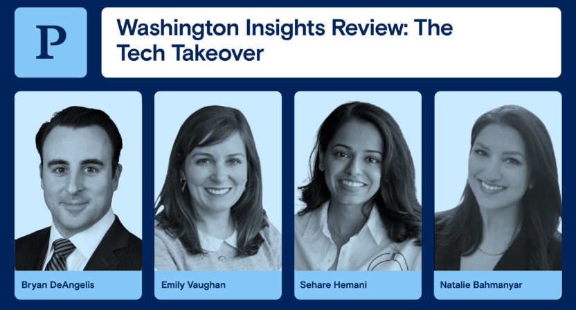 What’s at Stake: The Washington Insights Review – The Tech Takeover